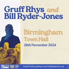 Gruff Rhys & Bill Ryder-Jones at Birmingham Town Hall