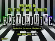 Beetlejuice at Prince Edward Theatre Old Compton St London W1D 4HS