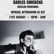 Darles Chickens - Declan Mckenna Official Aftershow at Firewater Dundee
