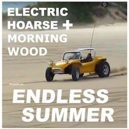 Electric Hoarse + Morning Wood present an Endless Summer Party Tickets | The Water Rats London  | Fri 10th May 2024 Lineup