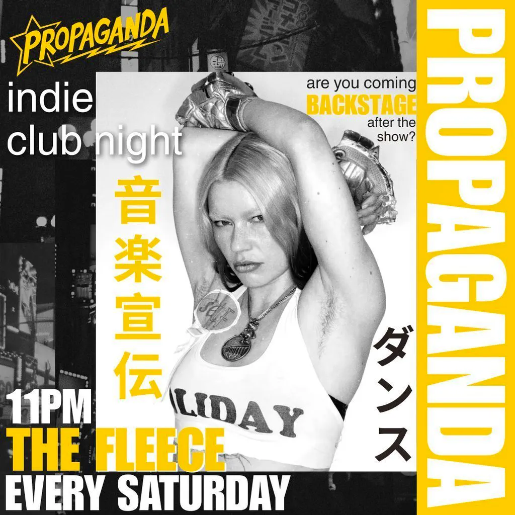 Propaganda Bristol - Indie Club Night! at The Fleece Live Music Venue The Fleece