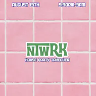 Ntwrk: House party Soho Takeover at House Party