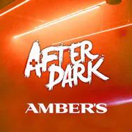 AFTER DARK @ AMBERS - Manchester's Biggest Tuesday at Amber's