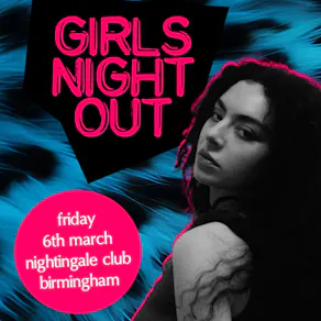Girls Night Out: Birmingham