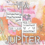 Via Jupiter at YES Basement