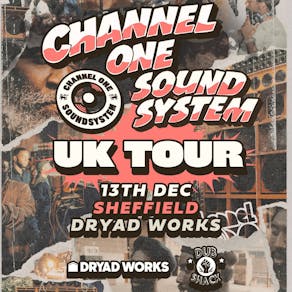 Channel One Sound System UK Tour: Sheffield
