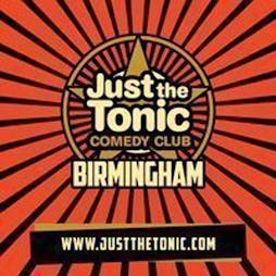 Just the Tonic Comedy Club - Birmingham Tickets | Just The Tonic At Rosie's  Birmingham  | Sat 1st June 2024 Lineup