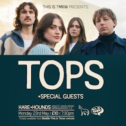 TOPS Tickets | Hare And Hounds Birmingham  | Mon 23rd May 2022 Lineup