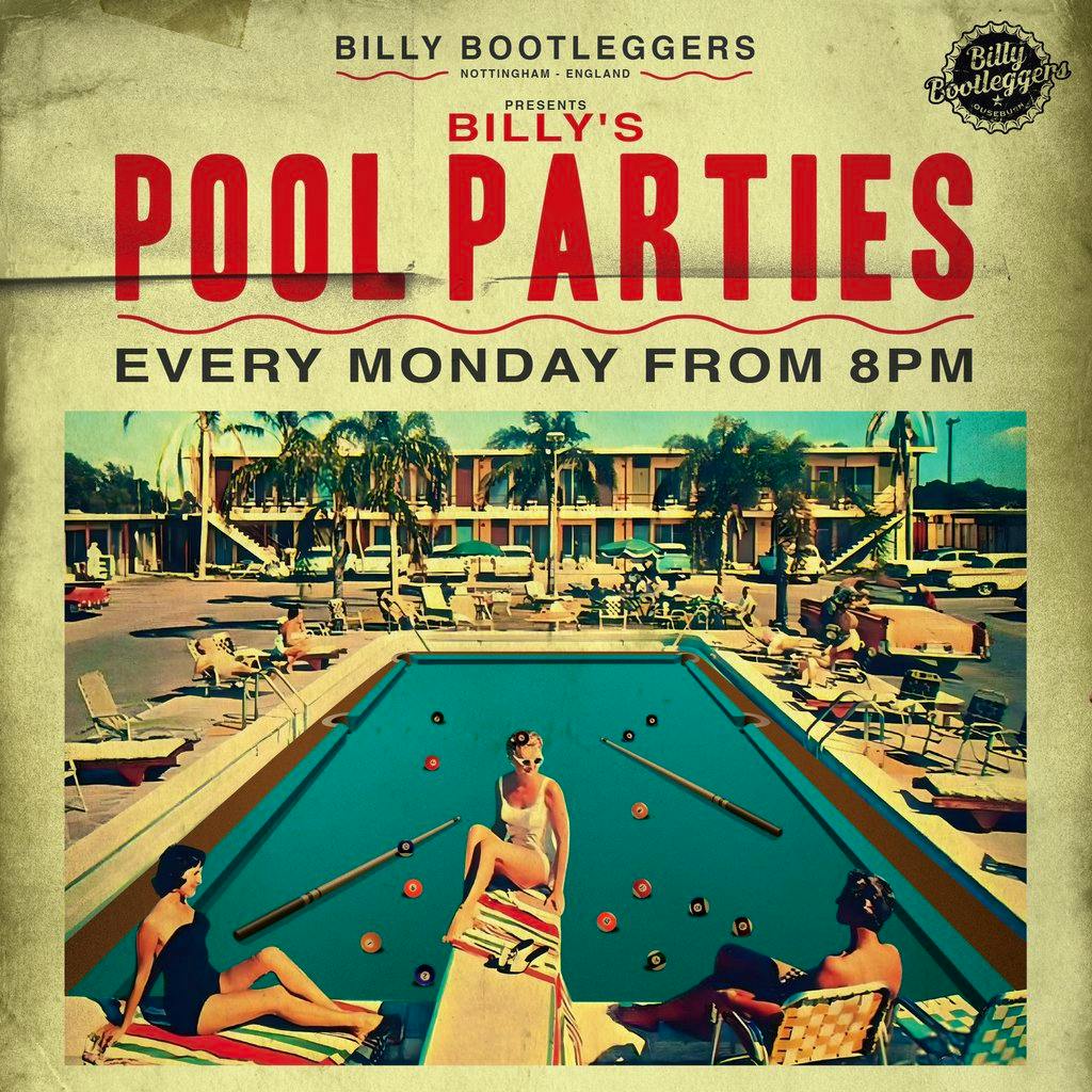 BILLY'S POOL PARTIES - Free entry pool tournament & games at Billy Bootleggers Nottingham