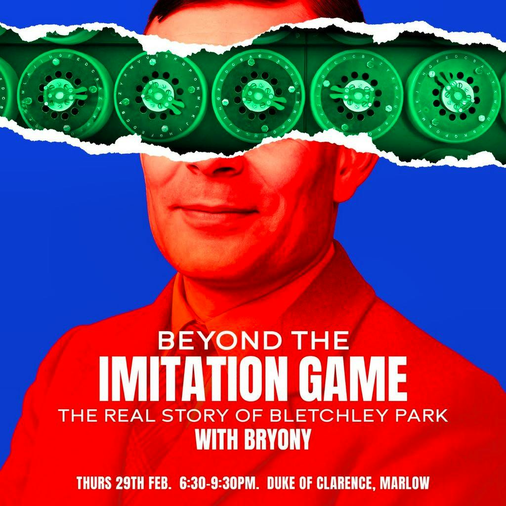Beyond the Imitation Game: The Real story of Bletchley Park at The Duke Of Clarence