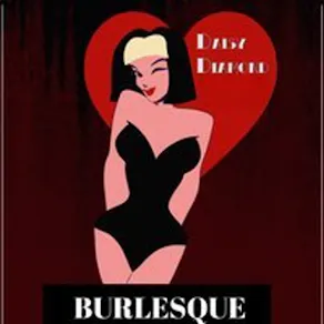 Daisy Diamond: Burlesque and Cocktails