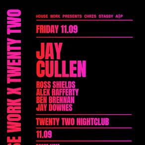House Work presents Twenty Two | 11.09