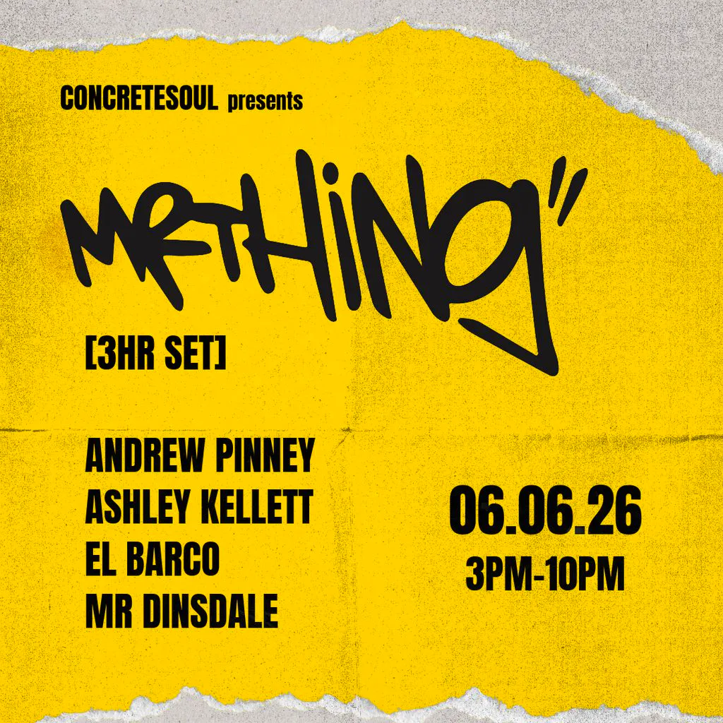 ConcreteSoul presents: MR THING (3hr set) | 06.06.26 | Bomba Exe at Bomba Exeter