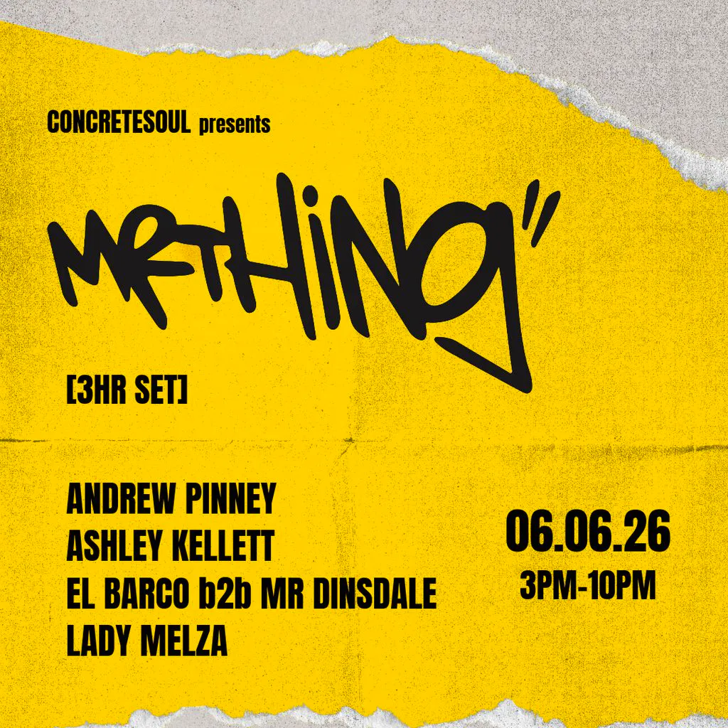 ConcreteSoul presents: MR THING (3hr set) | 06.06.26 | Bomba Exe at Bomba Exeter