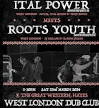 Ital Power Meets Roots Youth