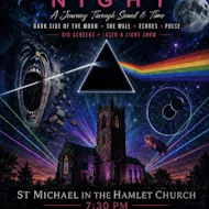 Pink Floyd Night at St Michael In The Hamlet Church