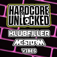 Hardcore Unlocked: Klubfiller & MC Storm at The Volks Nightclub
