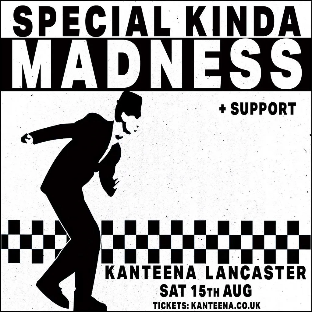 Special Kinda Madness: Tributes to Madness + The Specials at Kanteena
