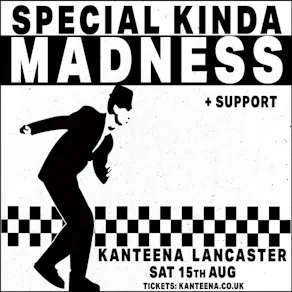 Special Kinda Madness: Tributes to Madness + The Specials