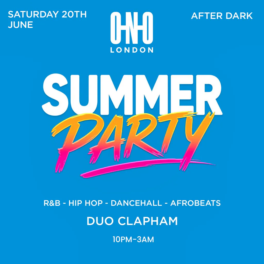 Summer Party (£1 B4 11PM With A Ticket) at Duo Clapham