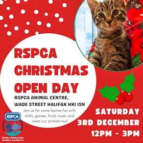 RSPCA Halifax, Huddersfield and Bradford Open Day and Christmas