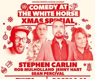 Red Brick Presents: Live Stand Up 'Comedy at The White Horse'