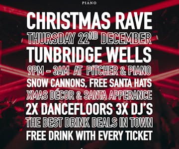 The Christmas Rave - Tunbridge Wells