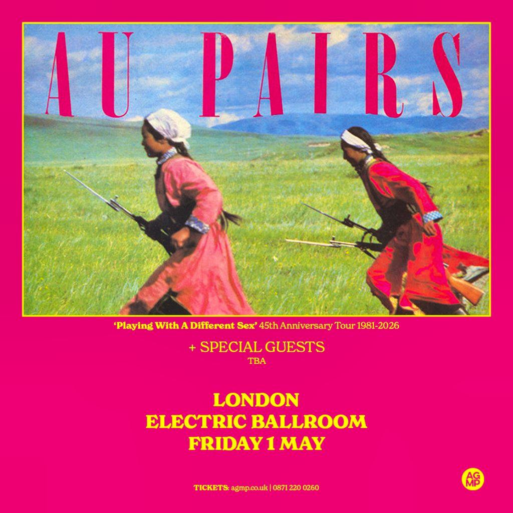 Au Pairs at Electric Ballroom