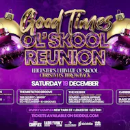 Good Times Ol'Skool Reunion at 2Funky Complex