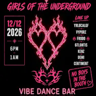Twin Flame Presents: Girls Of Underground at Vibe Dance Bar