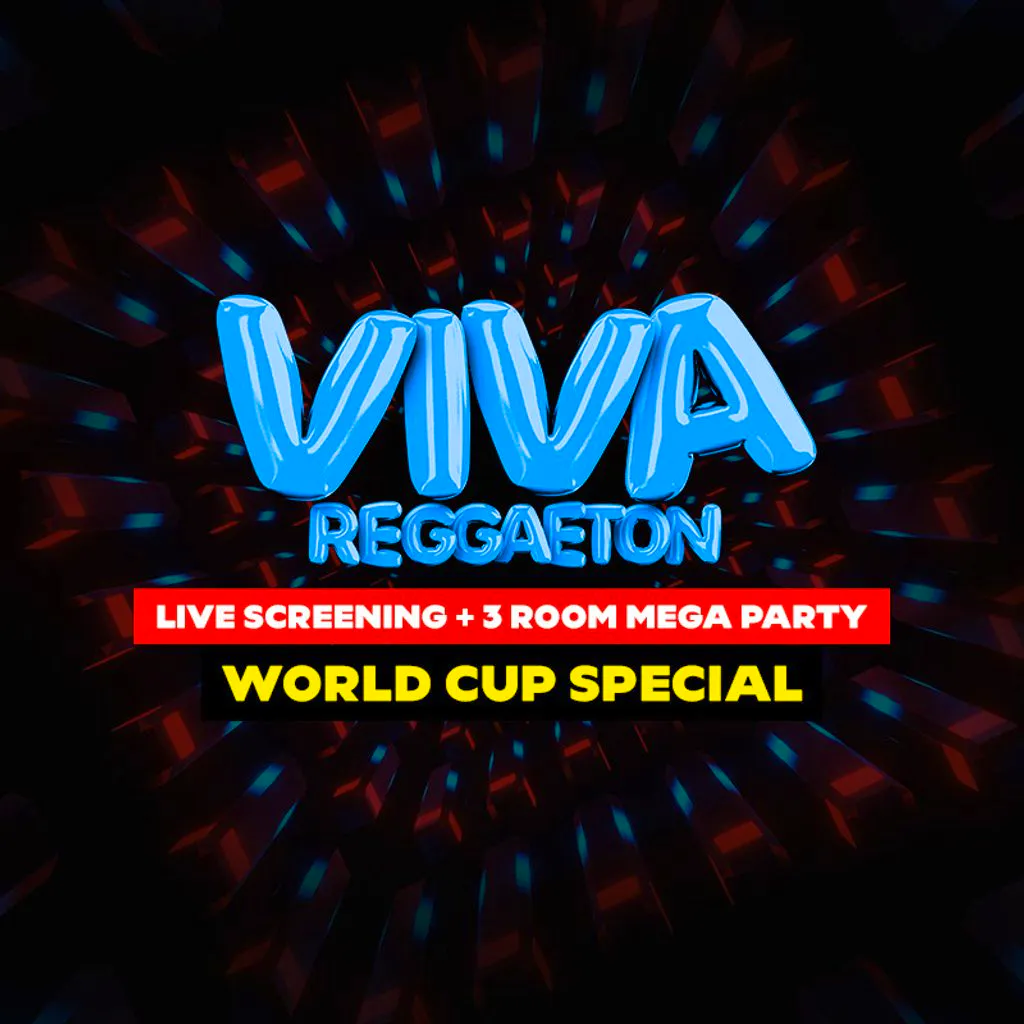 VIVA Reggaeton - World Cup Special - Argentina vs ??? at Lightbox