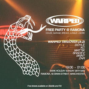 Warped - Ramona Bank Holiday Takeover FREE PARTY