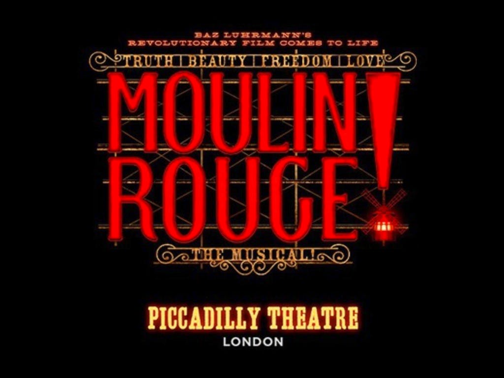 Tickets: Moulin Rouge! The Musical | Piccadilly Theatre London Sat 30 ...