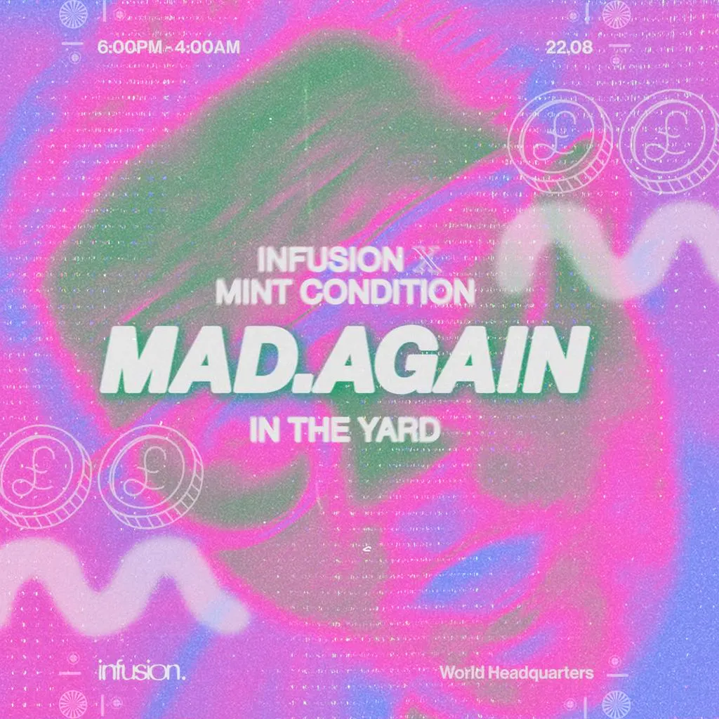 Infusion X Mint Condition - MAD.AGAIN - In The Yard/Day & Night at World Headquarters