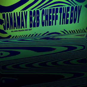 TR X HIPPOS: Janaway B2B Cheff the Boy