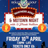 Northern Soul & Motown Night at Hollywood Golf Club