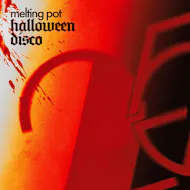 Melting Pot Halloween Disco - The Berkeley Suite - Saturday 31st at Berkeley Suite