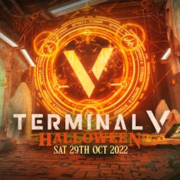 Terminal V Halloween 2022 Tickets | Royal Highland Centre Edinburgh  | Sat 29th October 2022 Lineup