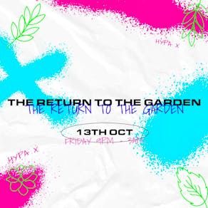 HYPA - The Return To The Garden : NOTTINGHAM SECRET GARDEN