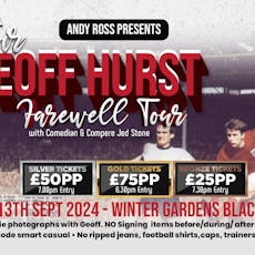 An Evening with Sir Geoff Hurst at Winter Gardens Blackpool