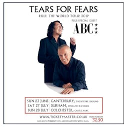 Tears For Fears | Emirates Riverside County Durham  | Sat 27th July 2019 Lineup