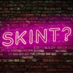 Skint Tickets | 42nd Street Nightclub Manchester  | Thu 11th April 2024 Lineup