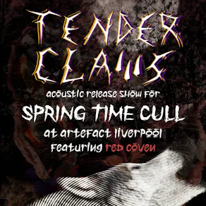 Tender Claws LIVE @ Artefact