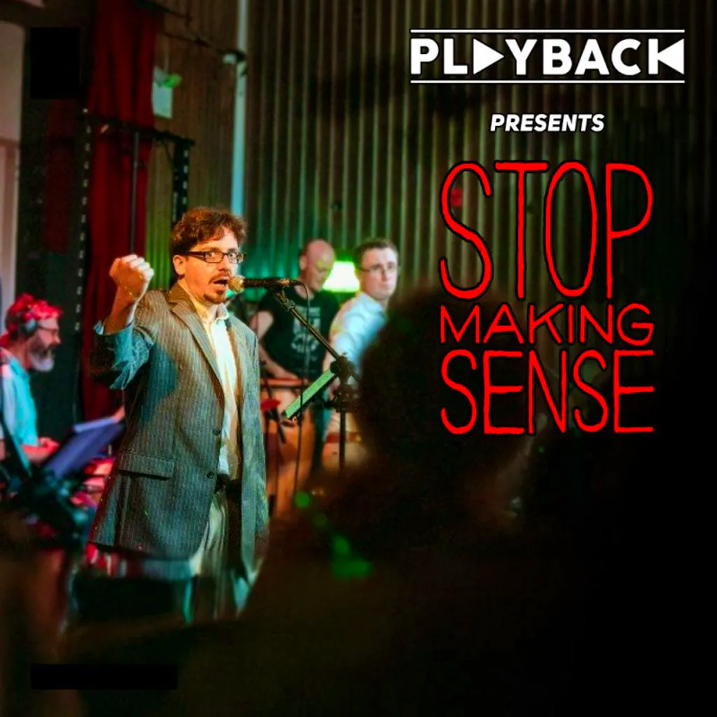Playback presents Stop Making Sense at The Sugar Club