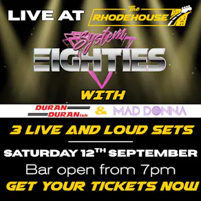 System Eighties - Triple 80s Night at The Rhodehouse!