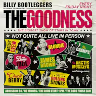 THE GOODNESS - Fridays @ Billy's at Billy Bootleggers Nottingham