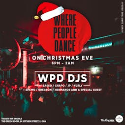 Where People Dance On Christmas Eve Tickets | 24 Kitchen Street Liverpool  | Sat 24th December 2022 Lineup