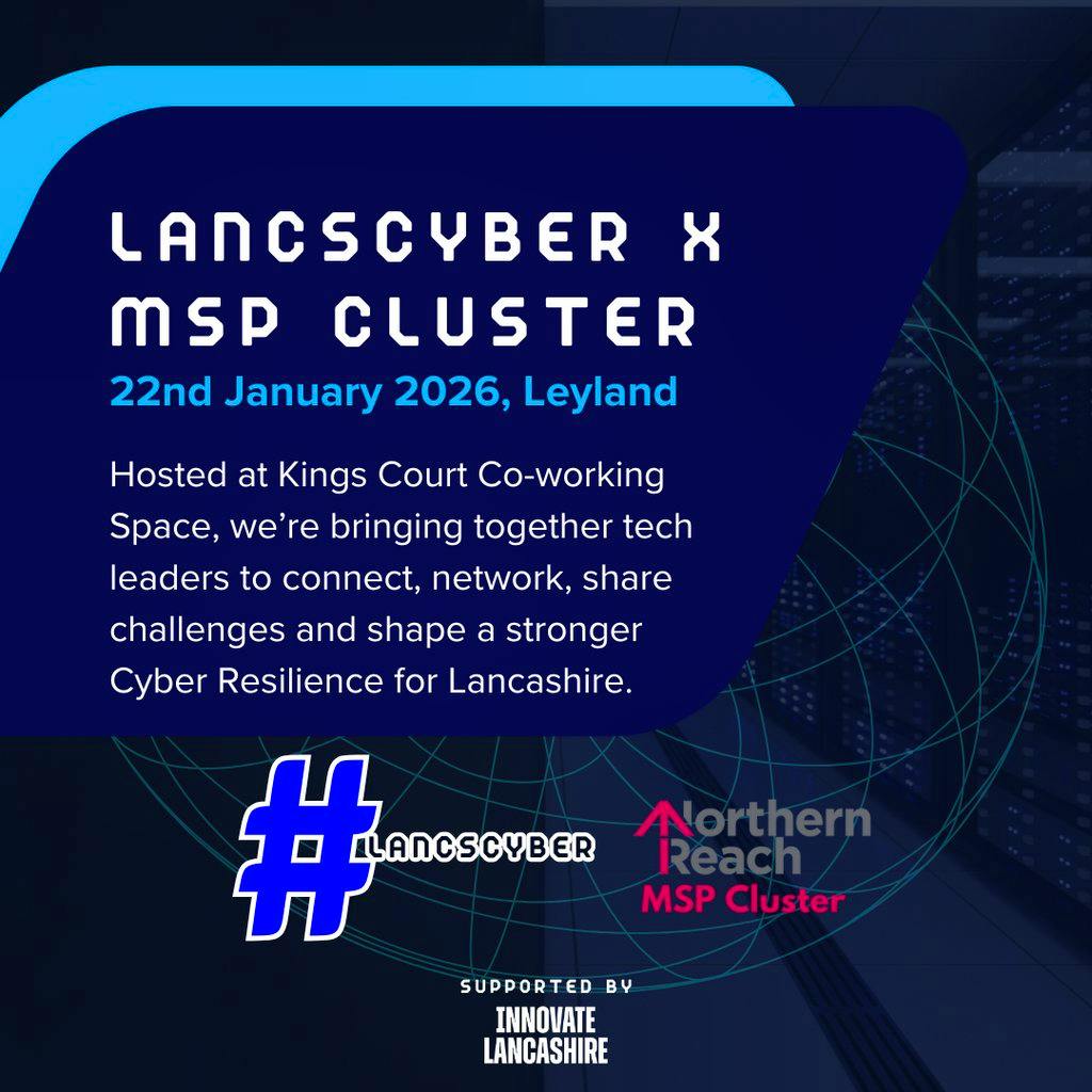 LancsCyber X MSP Cluster Meetup at South Ribble Borough Council Co Working Space