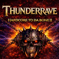 Thunder Rave - HARDCORE TO DA BONE 2 at Classic Grand Lounge