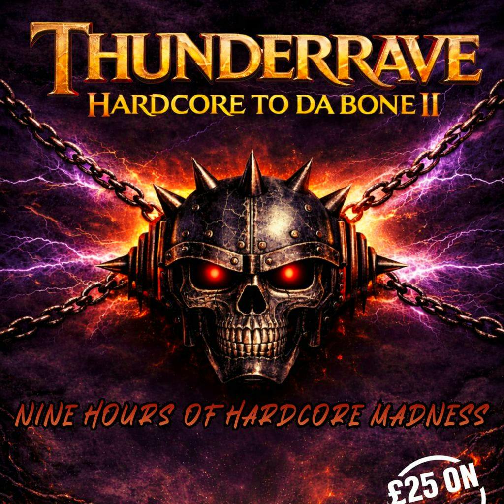 Thunder Rave - HARDCORE TO DA BONE 2 at Classic Grand Lounge